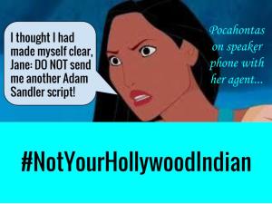 Pocahontas not your hollywood 2